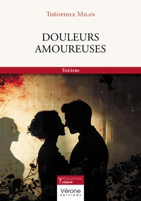 Douleurs amoureuses