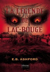 LA LEGENDE DE LAC-ROUGE