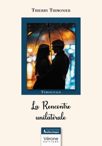 LA RENCONTRE UNILATERALE