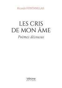 Les cris de mon âme