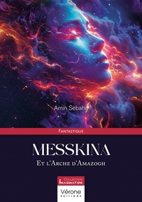 MESSKINA - ET L'ARCHE D'AMAZOGH