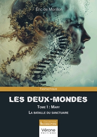 Les Deux-Mondes Tome 1 :