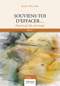 SOUVIENS-TOI D'EFFACER... - POURVU QU'ELLE SOIT ROUGE
