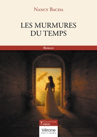 LES MURMURES DU TEMPS