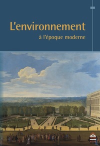 L'ENVIRONNEMENT A L'EPOQUE MODERNE