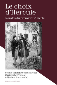 LE CHOIX D'HERCULE - MORALES DU PREMIER XIXE SIECLE