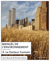 MANUEL DE L'ENVIRONNEMENT 3 - LE FACTEUR HUMAIN