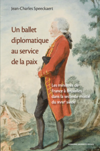 UN BALLET DIPLOMATIQUE AU SERVICE DE LA PAIX - LES MINISTRES DE FRANCE A BRUXELLES DANS LA SECONDE M