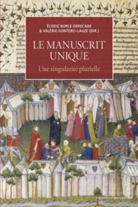 MANUSCRIT UNIQUE UNE SINGULARITE PLURIELLE