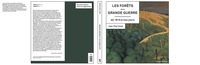 LES FORETS DE LA GRANDE GUERRE DE 1815 A NOS JOURS - HISTOIRE, MEMOIRE, PATRIMOINE