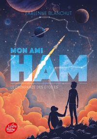 MON AMI HAM - LE CHIMPANZE DES ETOILES