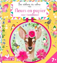 FLEURS EN PAPIER SUR TAMBOUR - MINI-BOITE AVEC ACCESSOIRES