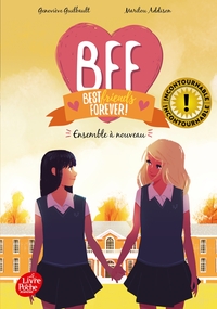 BFF Best Friends Forever - Tome 6