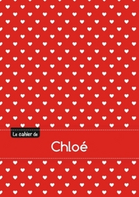 Le cahier de Chloé - Blanc, 96p, A5 - Petits c urs