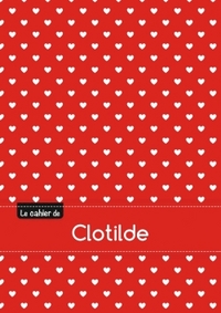 Le cahier de Clotilde - Blanc, 96p, A5 - Petits c urs