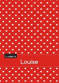 Le cahier de Louise - Blanc, 96p, A5 - Petits c urs