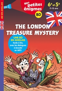 THE LONDON TREASURE MYSTERY - MES PETITES ENIGMES 6E/5E - CAHIER DE VACANCES 2022