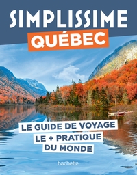 Québec Guide Simplissime