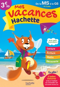 MES VACANCES HACHETTE - DE LA MOYENNE A LA GRANDE SECTION - CAHIER DE VACANCES 2022