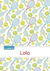 Le cahier de Lola - Blanc, 96p, A5 - Tennis