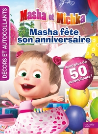 MASHA ET MICHKA DECORS ET AUTOCOLLANTS L'ANNIVERSAIRE
