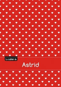 Le cahier d'Astrid - Blanc, 96p, A5 - Petits c urs