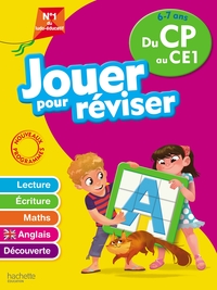 JOUER POUR REVISER - DU CP AU CE1 6-7 ANS