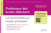 L'ECOLE AU QUOTIDIEN - PROFESSEUR DES ECOLES DEBUTANTS - LA MATERNELLE MODE D'EMPLOI - 2022