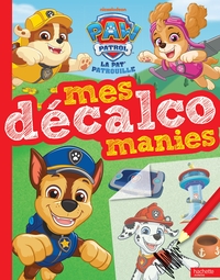 LA PAT' PATROUILLE - MES DECALCOMANIES - LIVRE DE DECALCOMANIES