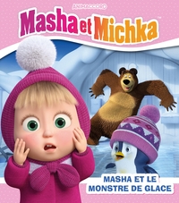 Masha et Michka - Masha et le monstre de glace