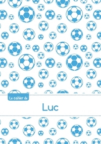 Le cahier de Luc - Blanc, 96p, A5 - Football Marseille