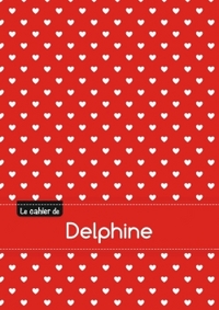 Le cahier de Delphine - Blanc, 96p, A5 - Petits c urs