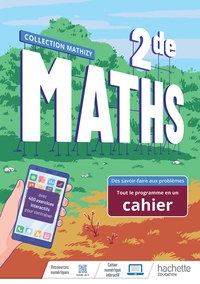 Mathématiques - Mathizy 2de, Livre-Cahier de l'élève