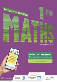 Mathématiques - Mathizy 1re Enseignement Scientifique, Cahier de l'élève