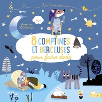 8 comptines et berceuses pour faire dodo - livre avec CD