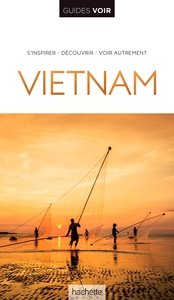 GUIDE VOIR VIETNAM ET ANGKOR
