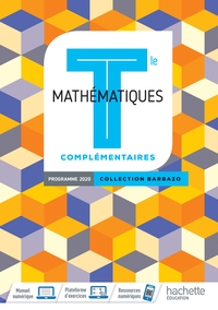 Mathématiques - Barbazo Tle option Maths complémentaires, Livre de l'élève