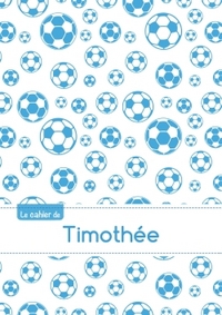 CAHIER TIMOTHEE BLANC,96P,A5 FOOTBALLMARSEILLE