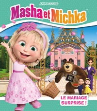 Masha et Michka - Le mariage surprise