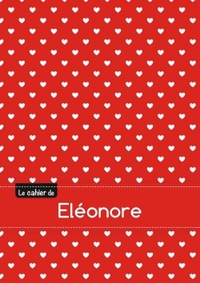 Le cahier d'Eléonore - Séyès, 96p, A5 - Petits c urs