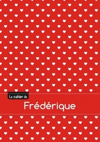 Le cahier de Frédérique - Blanc, 96p, A5 - Petits c urs