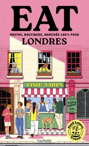 Food Lovers Travel : Eat Londres