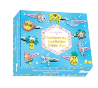 Mes barrettes à paillettes happy days - coffret avec accessoires