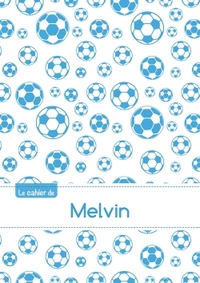 CAHIER MELVIN BLANC,96P,A5 FOOTBALLMARSEILLE