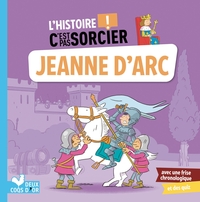 L'histoire C'est pas sorcier - Jeanne d'Arc