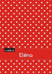 Le cahier d'Eléna - Blanc, 96p, A5 - Petits c urs