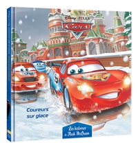 CARS - Les Histoires de Flash McQueen #8 - Coureurs sur glace - Disney Pixar