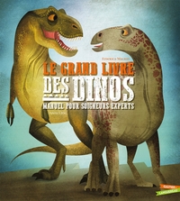 LE GRAND LIVRE DES DINOSAURES