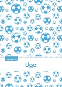 CAHIER UGO BLANC,96P,A5 FOOTBALLMARSEILLE