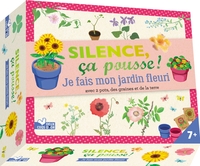 SILENCE CA POUSSE JE FAIS MON JARDIN FLEURI - COFFRET AVEC ACCESSOIRES